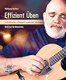 Image de Effizient üben.: Wertvolle Übezeit optimal nutzen. Nicht nur für Gitarristen.