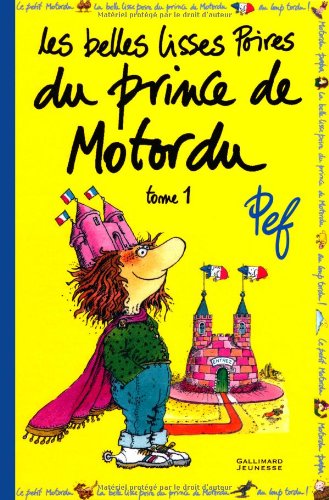 Les belles lisses poires du prince de Motordu