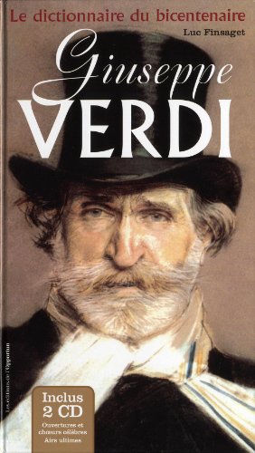 Download Giuseppe Verdi - Le dictionnaire du bicentenaire Download Giuseppe Verdi - Le dictionnaire du bicentenaire