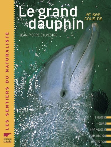 couverture de : Le grand dauphin et ses cousins