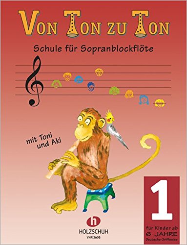 Download Von Ton zu Ton 1: Schule für Sopranblockflöte - deutsche Griffweise: BD 1 Download Von Ton zu Ton 1: Schule für Sopranblockflöte - deutsche Griffweise: BD 1