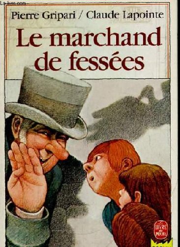 couverture de : LE MARCHAND DE FESSEES