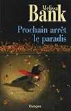 Prochain arrêt le paradis