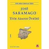 Yitik Adanın &Ouml;yk&uuml;s&uuml;: 1998 Nobel Edebiyat &Ouml;d&uuml;l&uuml;