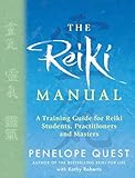 Image de The Reiki Manual: A Training Guide for Reiki Students, Practitioners and Masters (English Edition)