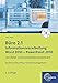 Büro 2.1 - Informationsverarbeitung, Word 2010 - PowerPoint 2010: Lernfeld- und kompetenzorientiert by