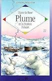 PLUME ET LA STATION POLAIRE