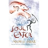 Soul Eater: Book 3 from the bestselling author of Wolf Brother (Chronicles of Ancient Darkness)