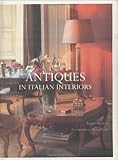 Antiques in Italian Interiors Vol. 1 by 