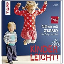 Nähen mit JERSEY - kinderleicht!: für Babys und Kids von 0 bis 8 Jahren