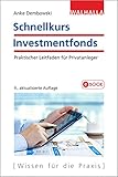 Image de Schnellkurs Investmentfonds: Praktischer Leitfaden für Privatanleger