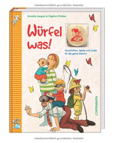 Download Würfel was!: Geschichten, Spiele und Lieder für die ganze Familie