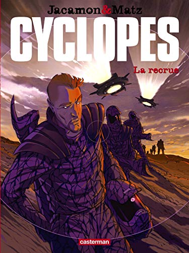 Cyclopes, Tome 1 : La recrue by Luc Jacamon, Matz