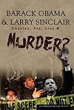 Barack Obama & Larry Sinclair by 