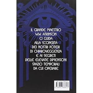 Il segreto della chiaroveggenza e dei poteri occulti