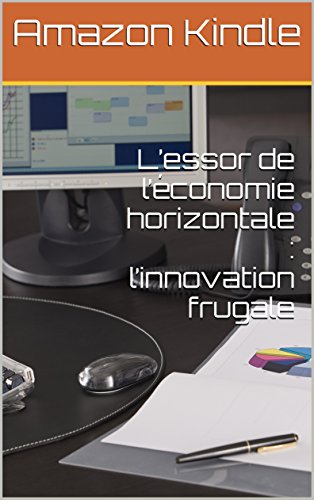 L’essor de l’économie horizontale : l’innovation frugale