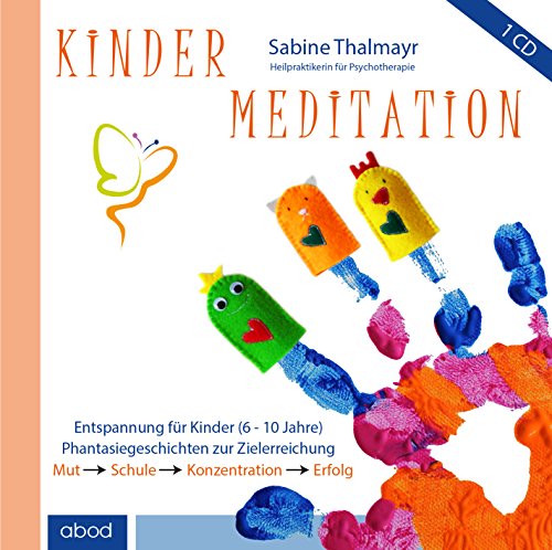 Download Kindermeditation: Mut, Schule, Konzentration, Erfolg Download Kindermeditation: Mut, Schule, Konzentration, Erfolg