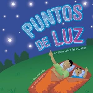 Puntos de luz / Spots of Light: Un Libro Sobre Las Estrellas / A Book About Comets, Asteroids, and Meteoroids
