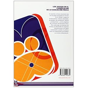 JUEGOS EN EL CURRÍCULUM DE LA E.F., LOS (Educación Física / Pedagogía / Juegos)