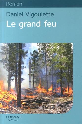 couverture de : Le grand feu
