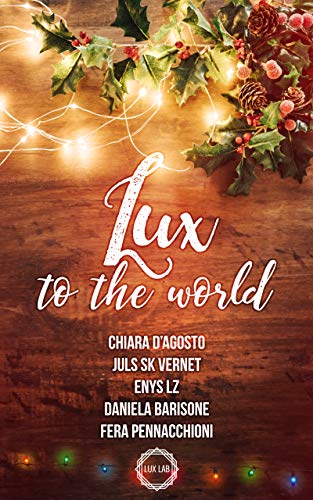 AA.VV. - Lux to the world: Natale 2019  (2019)