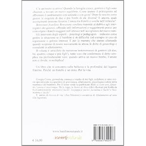Benvenuto fratellino, benvenuta sorellina. Favorire l'accoglienza del nuovo nato e la