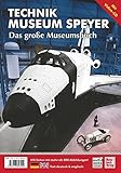 Image de Technik Museum Sinsheim und Speyer: Das große Museumsbuch (mit CD-ROM)