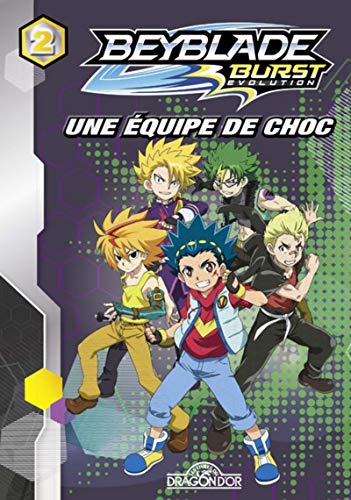 Preisvergleich Produktbild Beyblade Burst Evolution, Tome 2 : Une équipe de choc