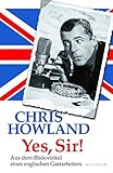 Yes, Sir!: Aus dem Blickwinkel eines englischen Gastarbeiters by 