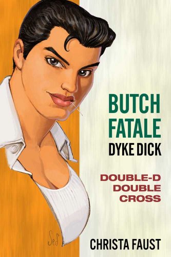 Download Butch Fatale, Dyke Dick - Double D Double Cross Download Butch Fatale, Dyke Dick - Double D Double Cross