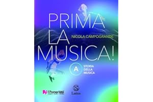 Prima la musica! Per la Scuola media. Con e-book. Con espansione online. Storia della musica-Teoria Metodo Antologia (Vol. A-B)