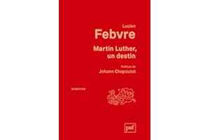 Martin Luther, un destin