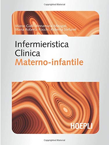 Infermieristica clinica materno-infantile Infermieristica clinica materno-infantile