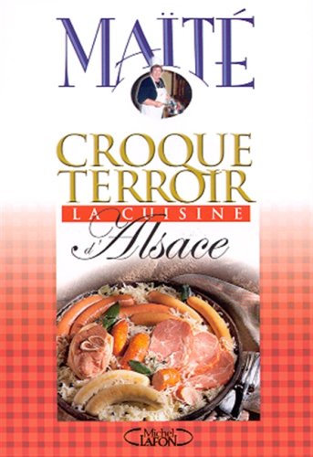 Download La Cuisine d'Alsace Download La Cuisine d'Alsace