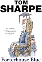 Porterhouse Blue: (Porterhouse Blue Series 1)