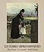 Les Femmes Impressionnistes: Mary Cassatt - EVA Gonzales - Berthe Morisot (Collection ecoles et mouvements)
