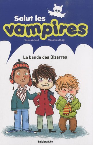 La  bande des bizarres