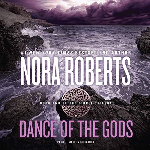 Dance of the Gods: Circle Trilogy, Book 2 Dance of the Gods: Circle Trilogy, Book 2