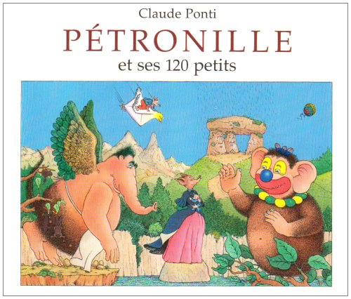 couverture de : P&eacute;tronille et ses 120 petits
