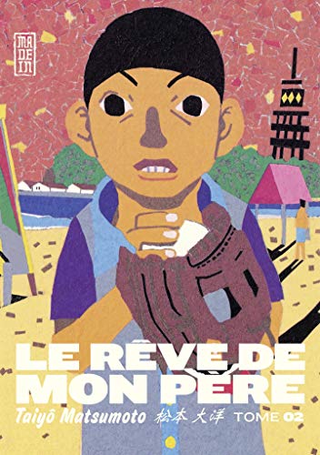 Le rêve de mon père — Tome 2