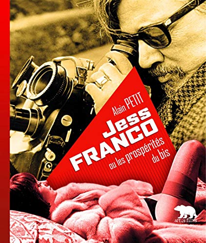 Jess Franco: Ou les prospérités du bis Jess Franco: Ou les prospérités du bis