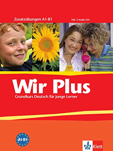 Wir Plus + 2 cd's (Edition Deutsch): Wir PlusZusatzubungen A1B1 inkl 2 Aud
