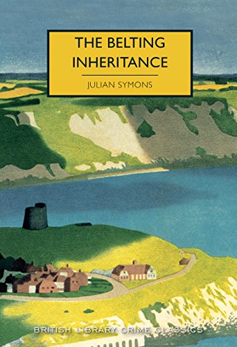 The Belting Inheritance (British Library Crime Classics)