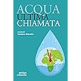 Acqua ultima chiamata