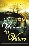 Image de Die Umarmungen des Vaters