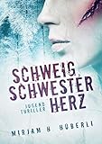 Cover zum Buch Schweig, Schwesterherz