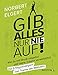 Produktbild Gib alles  nur nie auf!: Die Erfolgsstrategien vom Trainer der Weltstars