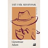 L&uuml;zumsuz Adam