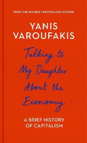 Download Talking to My Daughter About the Economy: A Brief History of Capitalism Download Talking to My Daughter About the Economy: A Brief History of Capitalism