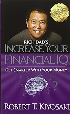 Rich Dad's Increase Your Financial IQ